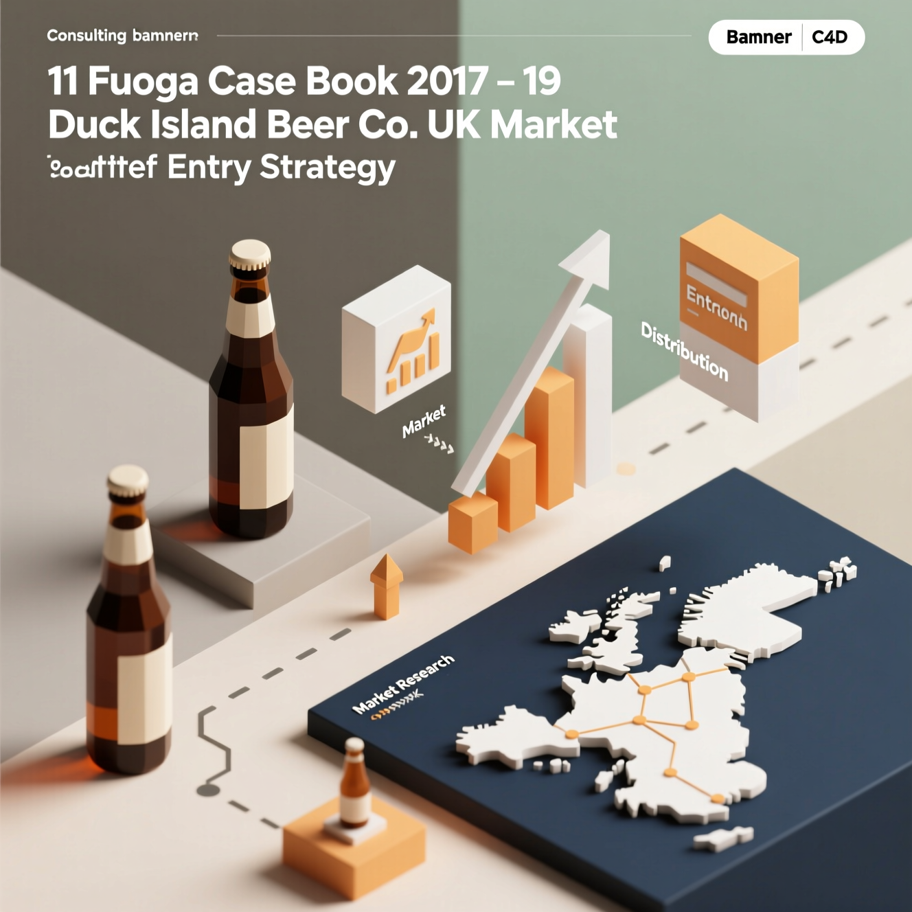 11 Fuqua Case book 2017 19 Duck Island Beer Co UK Market Entry Strategy
